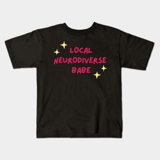 local neurodiverse babe Kids T-Shirt